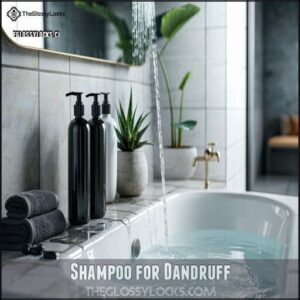 Shampoo for Dandruff