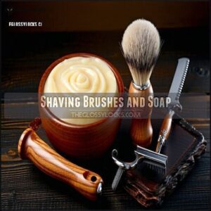 Shaving Brushes and Soap