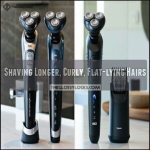 Shaving Longer, Curly, Flat-lying Hairs