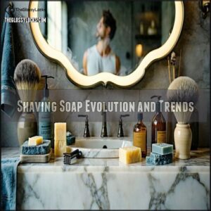 Shaving Soap Evolution and Trends