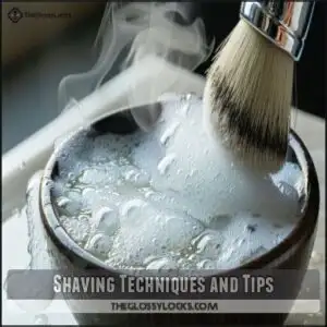 Shaving Techniques and Tips