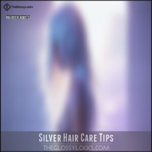 Silver Hair Care Tips