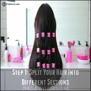 Step 1: Split Your Hair Into Different Sections Step 1: Split Your Hair Into Different Sections