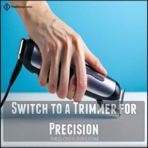 Switch to a Trimmer for Precision