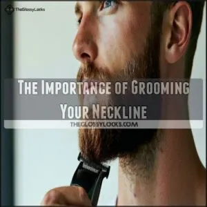 The Importance of Grooming Your Neckline