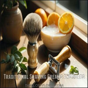 Traditional Shaving Creams and Soaps