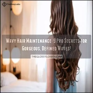 wavy hair maintenance routines wavy hair maintenance routines