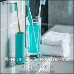 When and How Often to Floss for Optimal Results