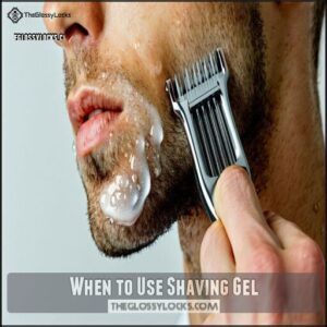 When to Use Shaving Gel