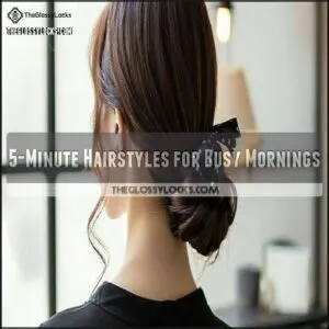 5-Minute Hairstyles for Busy Mornings