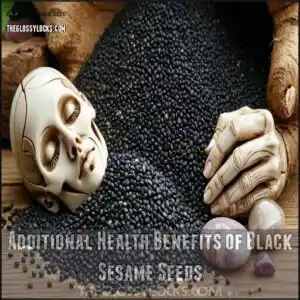 Additional Health Benefits of Black Sesame Seeds