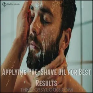 Applying Pre-Shave Oil for Best Results