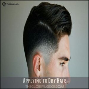 Applying to Dry Hair Applying to Dry Hair