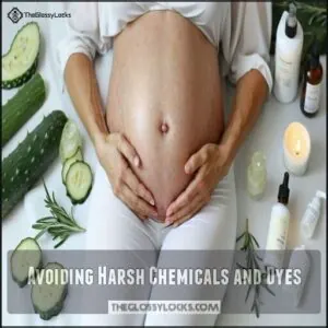 Avoiding Harsh Chemicals and Dyes Avoiding Harsh Chemicals and Dyes