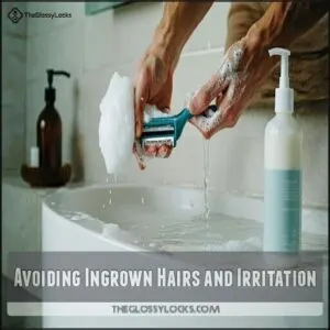 Avoiding Ingrown Hairs and Irritation