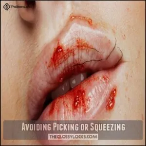 Avoiding Picking or Squeezing Avoiding Picking or Squeezing