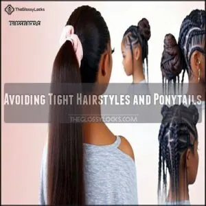 Avoiding Tight Hairstyles and Ponytails