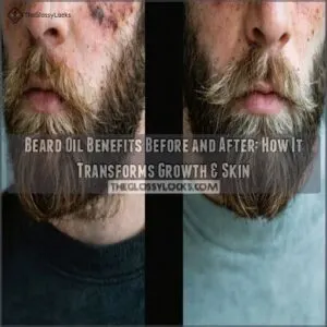 beard oil benefits before and after