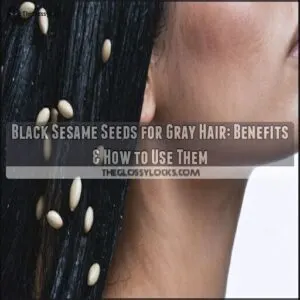 black sesame seeds gray hair