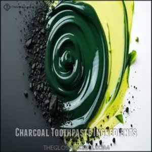Charcoal Toothpaste Ingredients