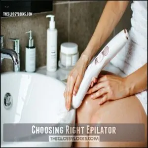 Choosing Right Epilator