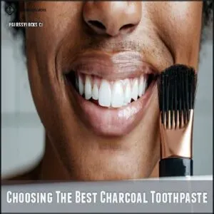 Choosing The Best Charcoal Toothpaste