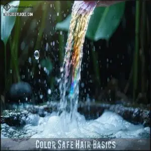 Color Safe Hair Basics