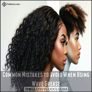 Common Mistakes to Avoid When Using Wave Grease