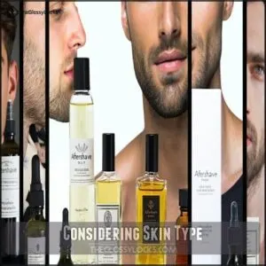 Considering Skin Type