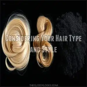 Considering Your Hair Type and Style