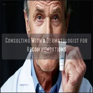 Consulting With a Dermatologist for Recommendations