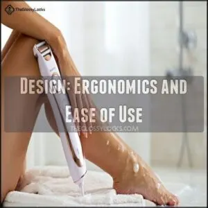 Design: Ergonomics and Ease of Use
