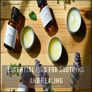 Essential Oils for Soothing and Healing