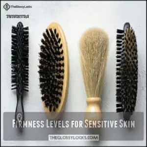 Firmness Levels for Sensitive Skin