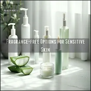 Fragrance-free Options for Sensitive Skin