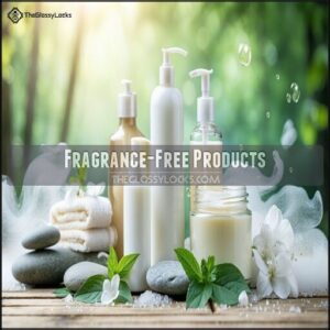 Fragrance-Free Products Fragrance-Free Products