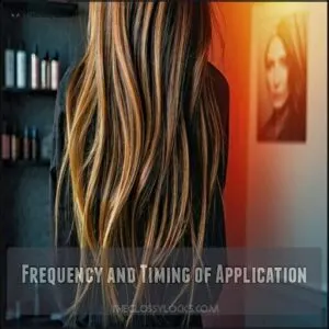 Frequency and Timing of Application