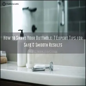 how to shave your butthole