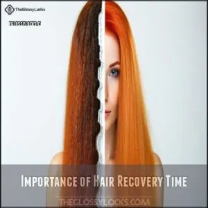 Importance of Hair Recovery Time Importance of Hair Recovery Time