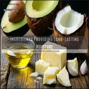 Ingredients Providing Long-Lasting Moisture