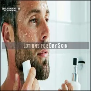 Lotions for Dry Skin