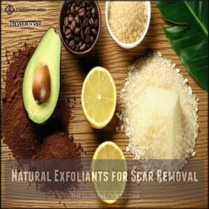 Natural Exfoliants for Scar Removal Natural Exfoliants for Scar Removal