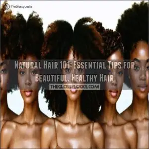 natural hair 101