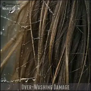 Over-Washing Damage