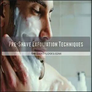 Pre-Shave Exfoliation Techniques