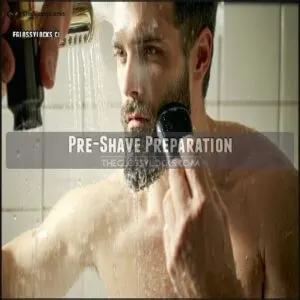 Pre-Shave Preparation