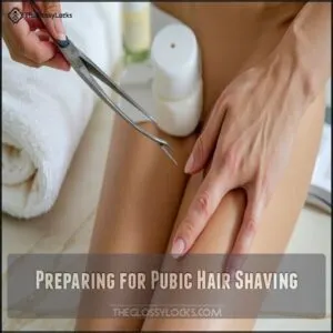Preparing for Pubic Hair Shaving