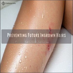 Preventing Future Ingrown Hairs