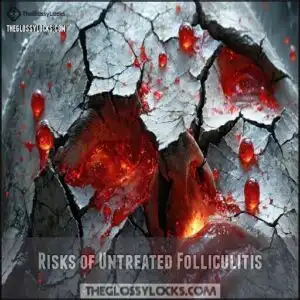 Risks of Untreated Folliculitis