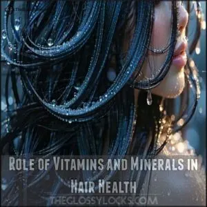 Role of Vitamins and Minerals in Hair Health